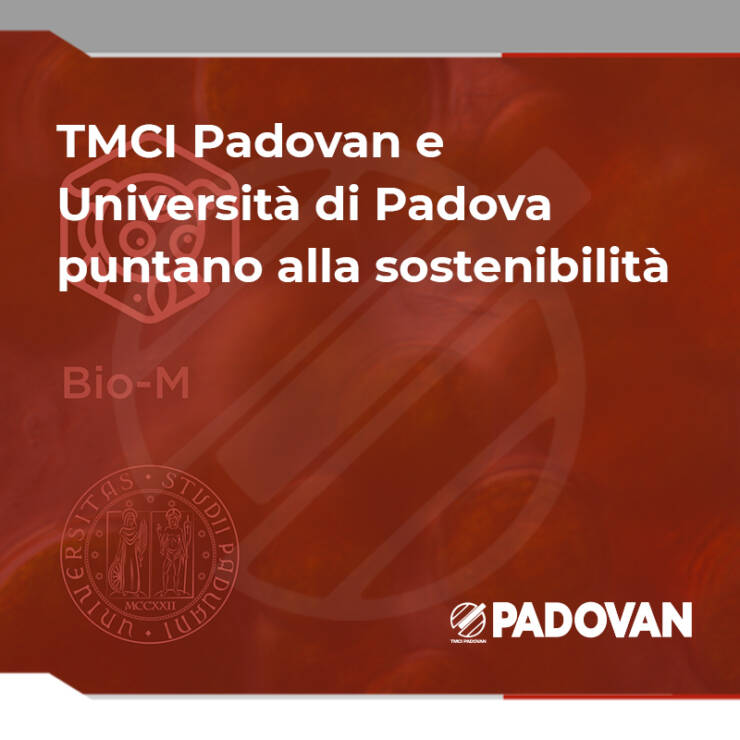 TMCI Padovan e Università di Padova puntano alla sostenibilità: il progetto per attuare i principi dell’economia circolare